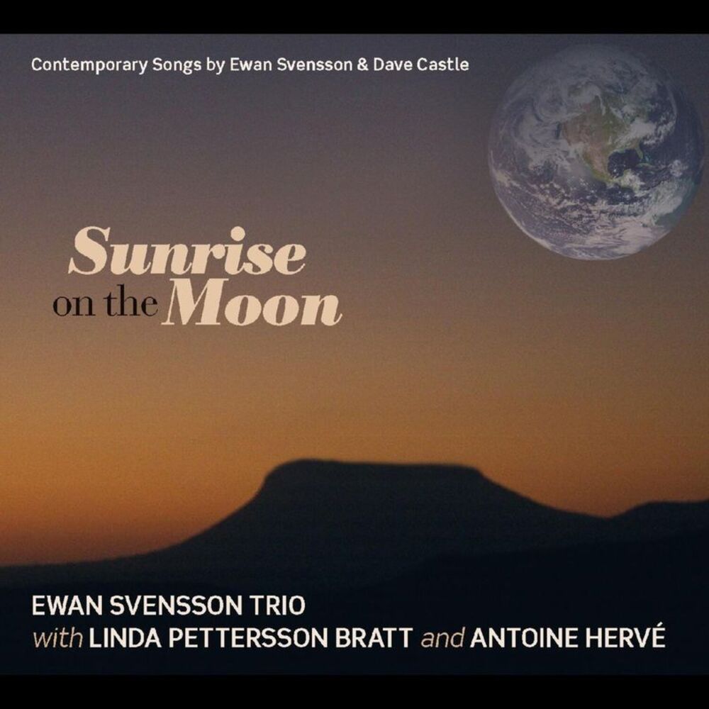 Ewan Svensson & Linda Petterson-Bratt - Sunrise On The Moon  CD